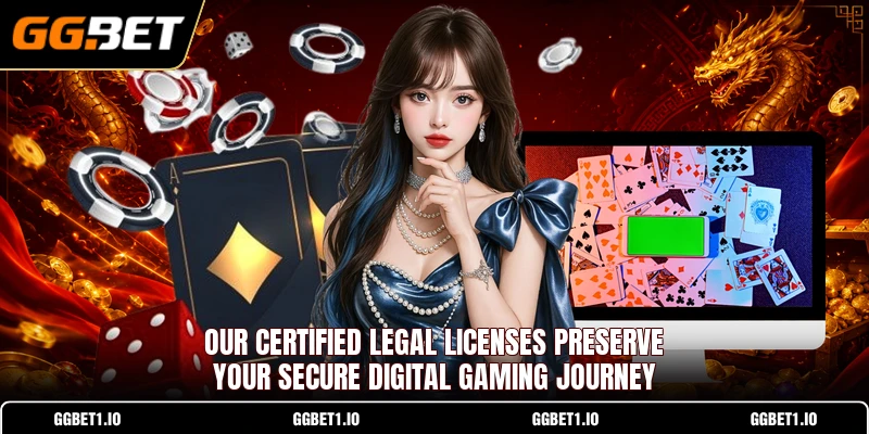 Our certified legal licenses preserve your secure digital gaming journey Our certified legal licenses preserve your secure digital gaming journey