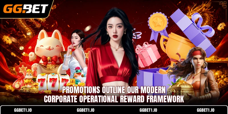 Promotions outline our modern corporate operational reward framework