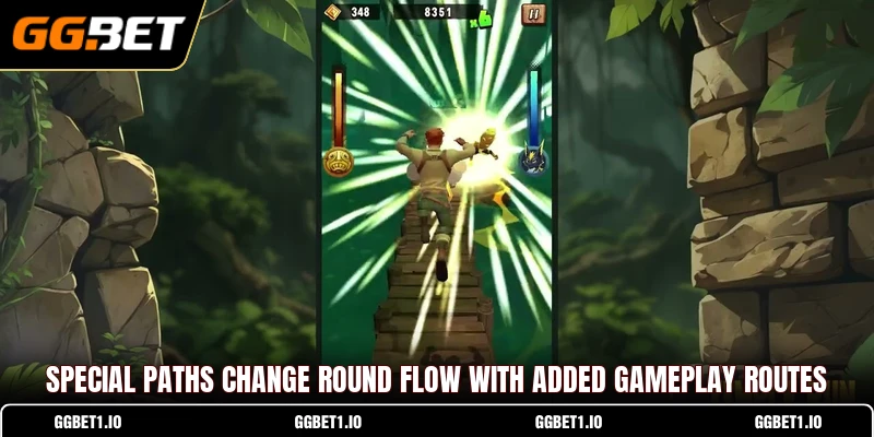 Special paths change round flow with added gameplay routes